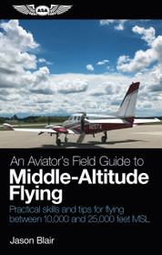 An Aviator’s Field Guide to Middle-Altitude Flying (eBook EB)