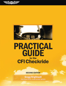 Practical Guide to the CFI Checkride (eBook PD)