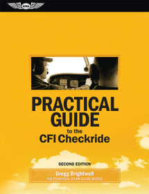 Practical Guide to the CFI Checkride