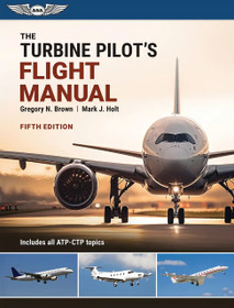 The Turbine Pilot's Flight Manual, Fifth Edition (eBook EB)