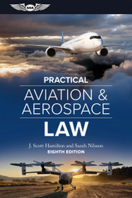 Practical Aviation & Aerospace Law Workbook, Eighth Edition