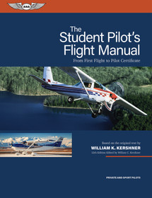 The Student Pilot’s Flight Manual, Twelfth Edition (Softcover)