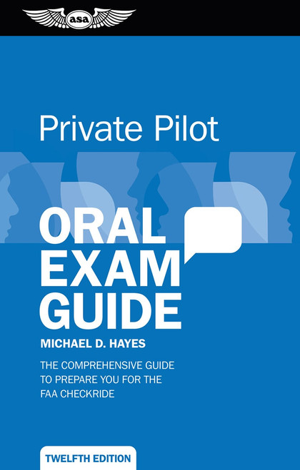 Private Pilot Oral Exam Guide (Softcover)
