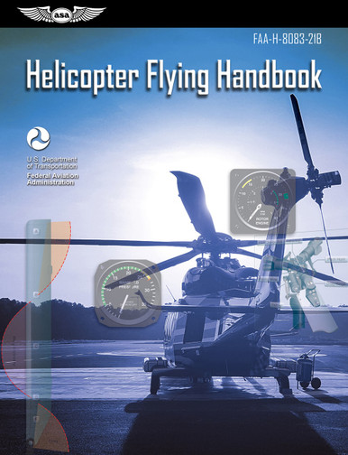 Helicopter Flying Handbook (Softcover) | ASA