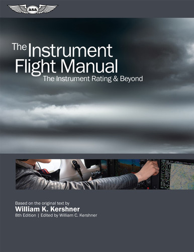 The Instrument Flight Manual (Softcover) | ASA