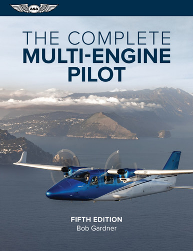 The Complete Multi-Engine Pilot (Softcover)