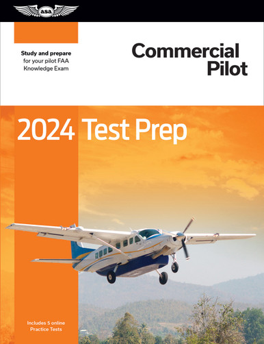 2024 Commercial Pilot Test Prep ASA   TP C 24  59444.1695765055.1280.1280  97861.1695832706.386.513 