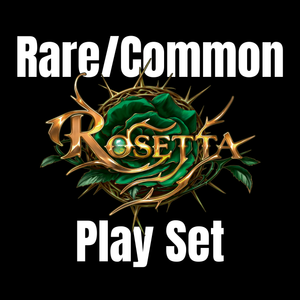 Rosetta Rare/Common Play Set Rosetta Rare/Common Play Set