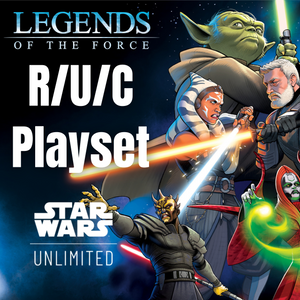 Rare/Uncommon/Common Play Set - Legends of the Force - Star Wars: Unlimited Rare/Uncommon/Common Play Set - Legends of the Force - Star Wars: Unlimited