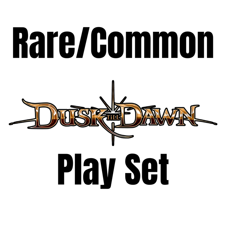 Dusk Till Dawn Rare/Common Play Set (No Heralds)