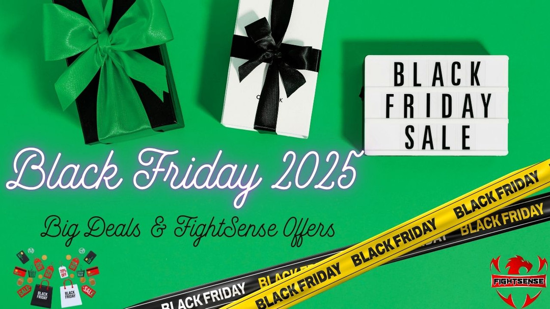Black Friday 2025: Big Deals & Fightsense Offers