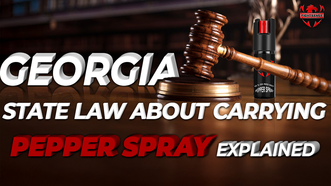 Georgia State Law About Carrying Pepper Spray Explained