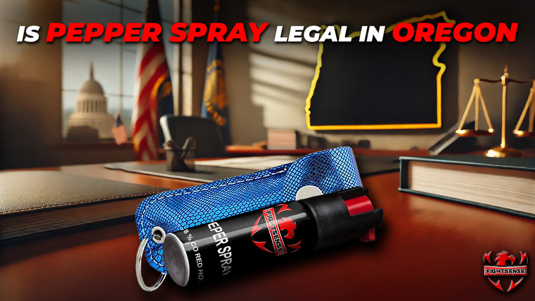 Is Pepper Spray Legal in Oregon? Laws You Need to Know