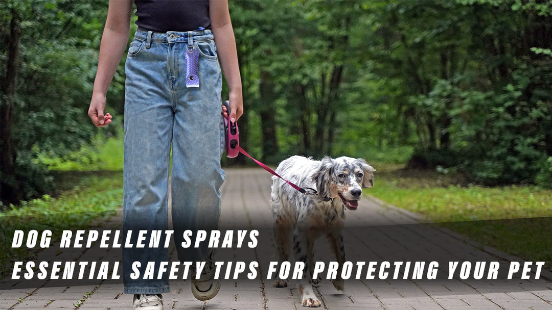 Dog Repellent Sprays: Essential Safety Tips for Protecting Your Pet