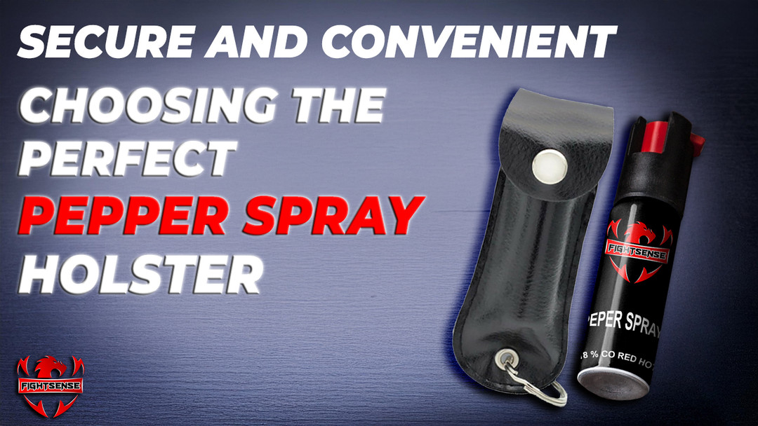Secure and Convenient: Choosing the Perfect Pepper Spray Holster