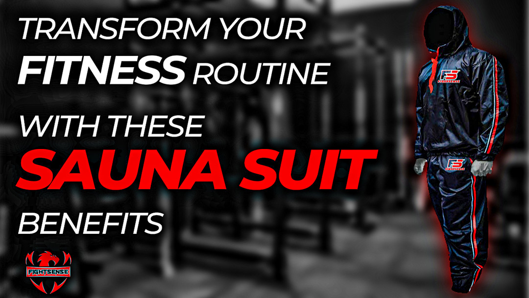 Sauna Suit Benefits to Boost Your Fitness