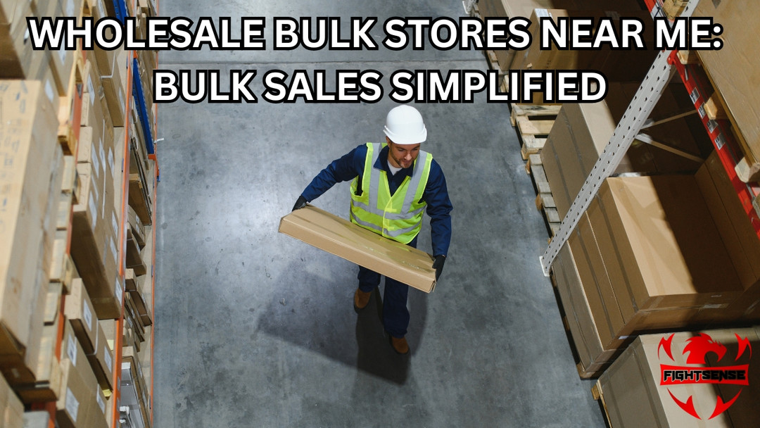 Wholesale Bulk Stores Near Me: Bulk Sales Simplified