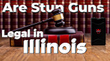 Are Stun Guns Legal in Illinois? Key Laws and Regulations