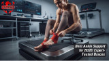Best Ankle Support for 2026: Expert-Tested Braces
