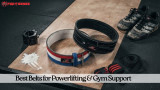 Best Belts for Powerlifting & Gym Support
