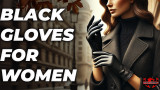 Black Gloves for Women: Top Picks for Workout & Combat Support