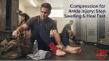 Compression for Ankle Injury: Stop Swelling & Heal Fast