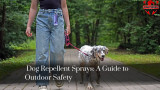 Dog Repellent Sprays: A Guide to Outdoor Safet