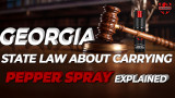 Georgia State Law About Carrying Pepper Spray Explained