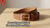 How to Style a Belt Cute: Trendy Outfit Ideas & Tips