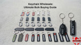Keychain Wholesale: Ultimate Bulk Buying Guide