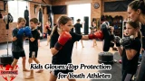 Kids Gloves: Top Protection for Youth Athletes