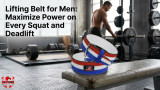 Lifting Belt for Men: Maximize Power on Every Squat and Deadlift