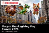 Macy's Thanksgiving Day Parade 2026: NYC Crowd Safety Guide