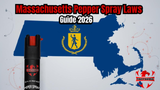 Massachusetts Pepper Spray Laws Guide 2026