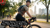 Pepper Spray for Cyclists: Stay Safe on Your Ride with FightSense