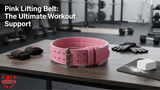 Pink Lifting Belt: The Ultimate Workout Support