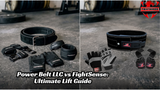 Power Belt LLC vs FightSense: Ultimate Lift Guide