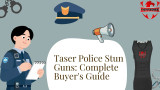 Taser Police Stun Guns: Complete Buyer's Guide