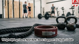 Weightlifting Dark Red Belt: Best Support & Style Guide