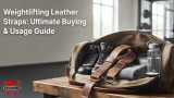 Weightlifting Leather Straps: Ultimate Buying & Usage Guide