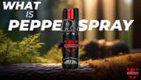 What is Pepper Spray? Everything You Need to Know