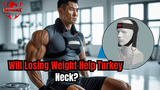 Will Losing Weight Help Turkey Neck?