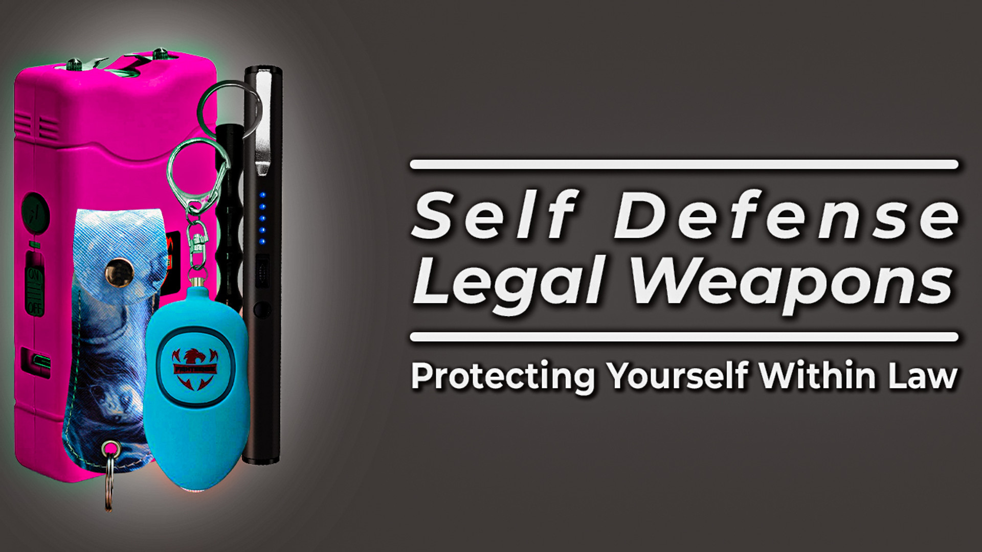 Self Defense Legal Weapons Protecting Yourself Within Law FIGHTSENSE