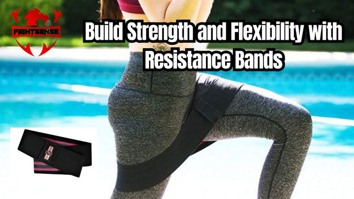 Build Strength and Flexibility with Resistance Bands