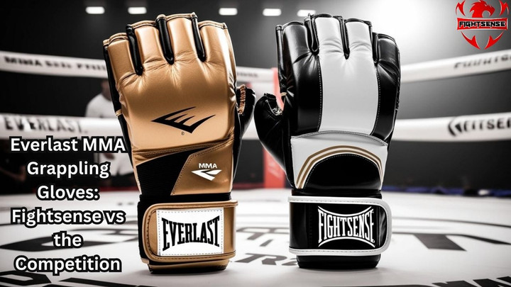 Everlast MMA Grappling Gloves: Fightsense vs the Competition