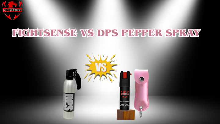 Fightsense vs DPS Pepper Spray – Which One  Better for Self-Defense?