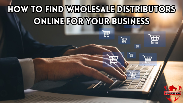 How to Find Wholesale Distributors Online for Your Business
