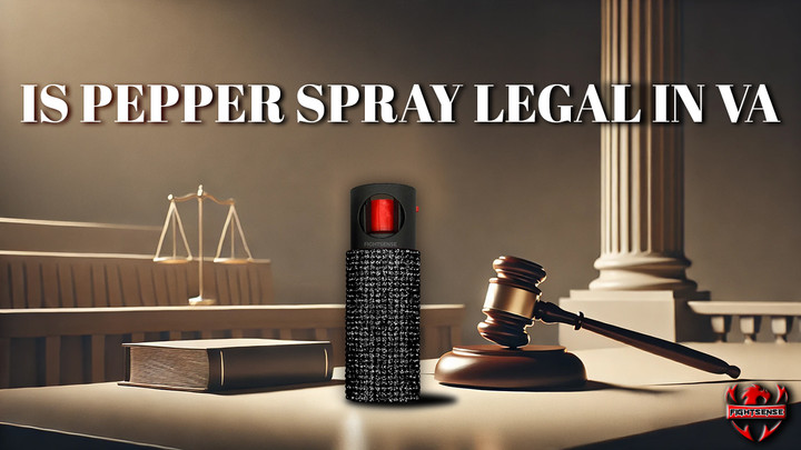 Is Pepper Spray Legal in VA? Your Complete Guide for 2025