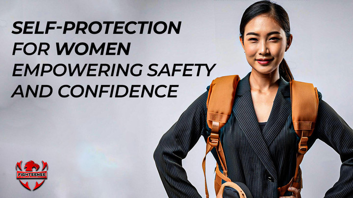 Self-Protection for Women: Empowering Safety and Confidence