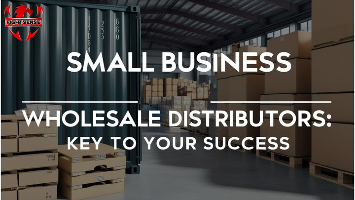 Small Business Wholesale Distributors: Key to Your Success